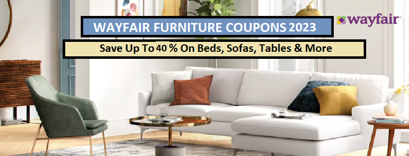 Wayfair Furniture Coupons 2023: Save Up To 40% On Beds, Sofas, Wardrobes, Desks, Tables & More