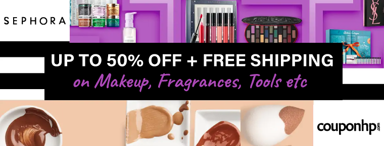 Up to 50% Off + Free Shipping | Sephora Promo Code & Coupons 2024: Get 20% Off on Makeup, Fragrances, Tools etc.