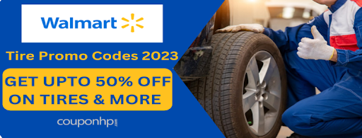 Walmart Tire Promo Code (November 2023) | Get Up To 60% Off On Tires, Auto Replacement Parts And More
